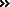 >>